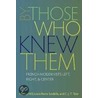 By Those Who Knew Them by Louis-Pierre Sardella