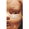 The little friend door Donna Tartt