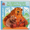 De dokter bezoekt het Blauwe huis by Kay Thorpe