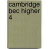Cambridge Bec Higher 4 door Cambridge Esol