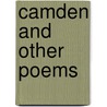 Camden And Other Poems by Cave Winscom