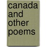 Canada And Other Poems door T.F. Young
