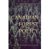 Canadian Forest Policy door Onbekend