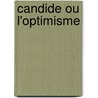 Candide Ou L'Optimisme door Voltaire