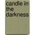 Candle In The Darkness