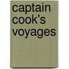 Captain Cook's Voyages door Sir John Barrow