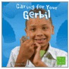 Caring for Your Gerbil door Kathy Feeney