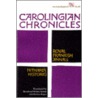 Carolingian Chronicles door Bernhard Walter Scholz