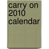 Carry On 2010 Calendar door Onbekend