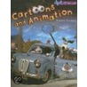 Cartoons and Animation door Richard Spilsbury