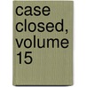 Case Closed, Volume 15 by Gosho Aoyama