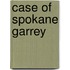 Case of Spokane Garrey