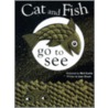 Cat And Fish Go to See door Neil Curtis