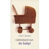 Gefeliciteerd met de baby! door L.L. Bouwers