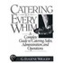 Catering to Every Whim