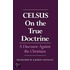 Celsus True Doctrine P