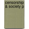 Censorship & Society P door Anthony Aldgate