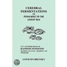 Cerebral Fermentations door Louis Dvoretzky