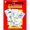 Challenges and Choices door Nancy Ullinskey
