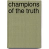 Champions Of The Truth door George A. Rawlyk