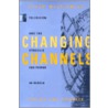 Changing Channels - Pb door Ellen Propper Mickiewicz