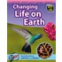 Changing Life On Earth