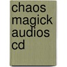 Chaos Magick Audios Cd by Peter R.R. Carroll