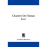 Chapters on Human Love door Geoffrey Mortimer