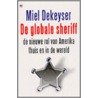 De globale sheriff by M. Dekeyser