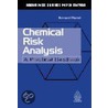 Chemical Risk Analysis door Keith Cassidy