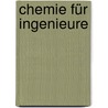 Chemie für Ingenieure by Guido Kickelbick