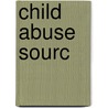 Child Abuse Sourc door Onbekend