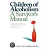 Children Of Alcoholism by Judith S. Seixas