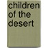 Children Of The Desert