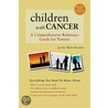 Children With Cancer P by Pruden Pruden
