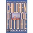 Children of the Future