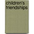 Children's Friendships