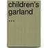 Children's Garland ...