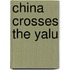 China Crosses the Yalu