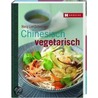Chinesisch vegetarisch door Hong Lin-Schneider