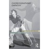 Choreographing Empathy door Susan Leigh Foster