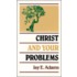 Christ & Your Problems
