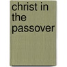 Christ in the Passover door Moishe Rosen