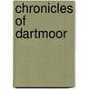 Chronicles of Dartmoor door Anne Marsh-Caldwell