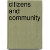 Citizens And Community door Harold D. Clarke