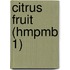 Citrus Fruit (Hmpmb 1)