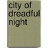 City Of Dreadful Night