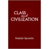 Class And Civilization door Rudolf Spatarella