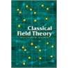 Classical Field Theory door Davison E. Soper