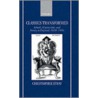 Classics Transformed C by Christopher Stray